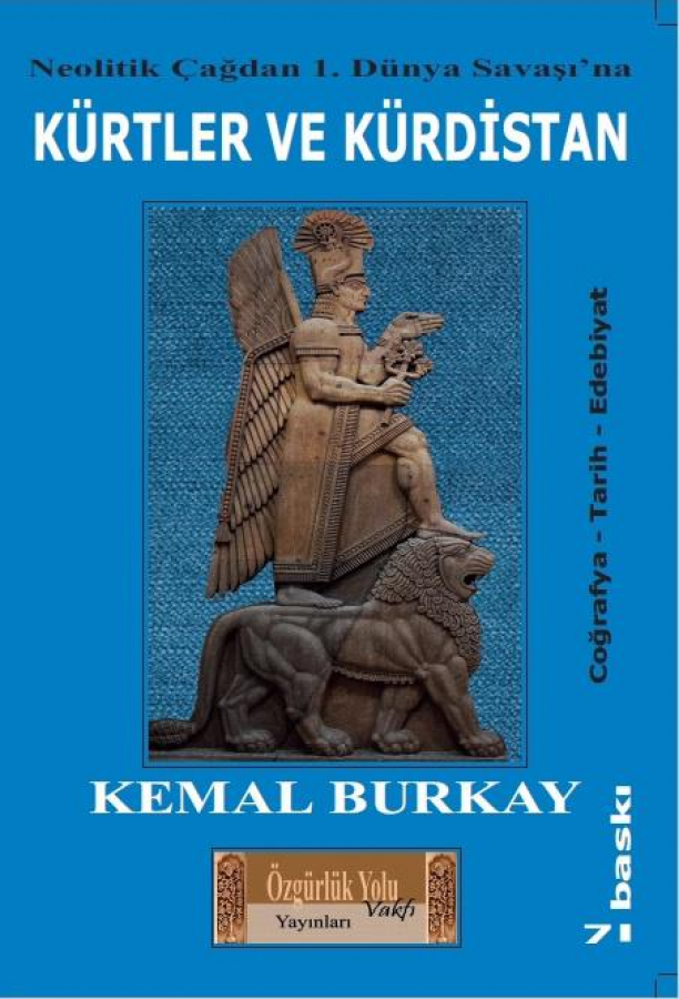 Neolitik Çağdan 1. Dünya Savaşı'na KÜRTLER VE KÜRDİSTAN