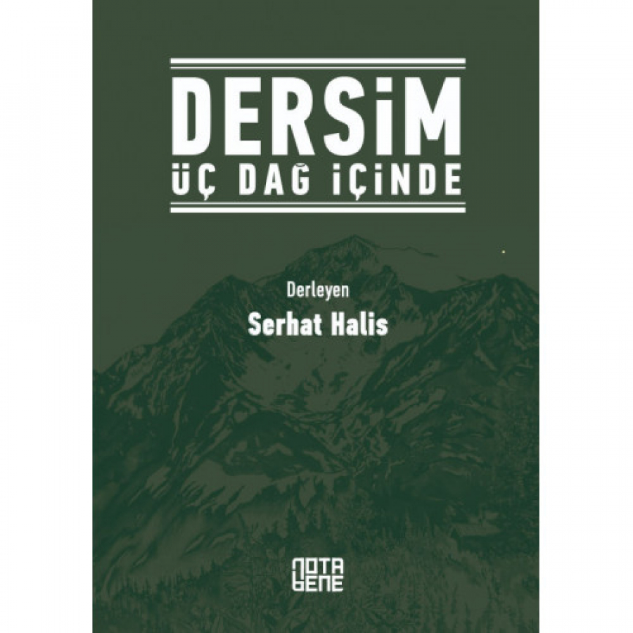 DERSİM ÜÇ DAĞ İÇİNDE