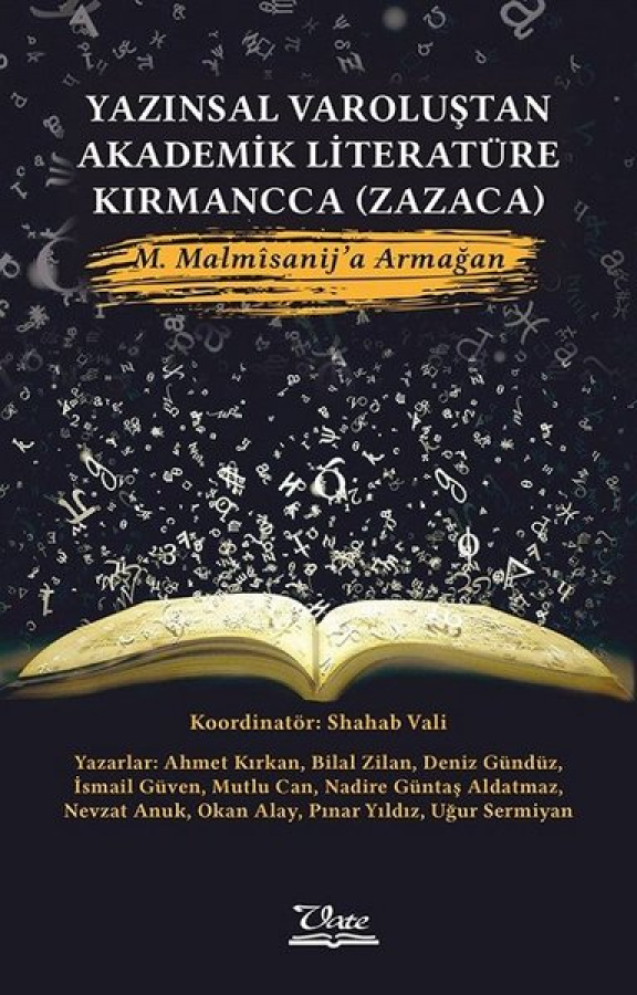 Yazınsal Varoluştan Akademik Literatüre Kırmancca - Zazaca