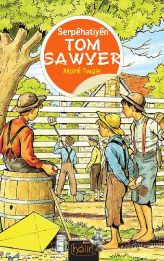  SERPÊHATIYÊN TOM SAWYER