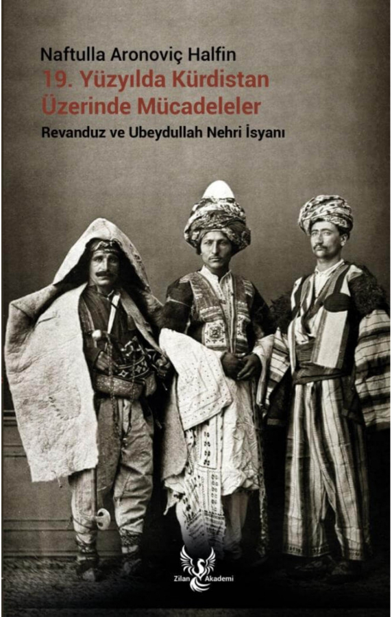 19 YY’da Kurdistan Üzerine Mücadeleler (Ravenduz ve Ubeydullah Nehri İsyanı)