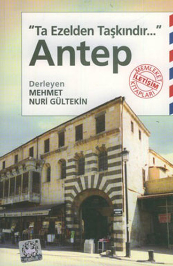 Ta Ezelden Taşkındır - Antep