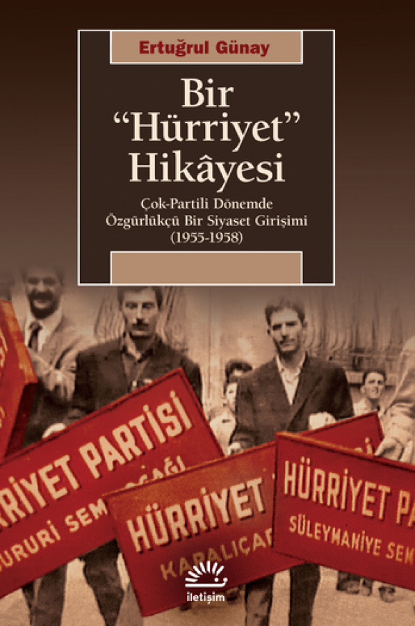 Bir “Hürriyet” Hikâyesi