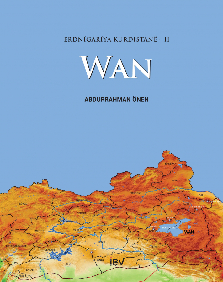 Erdnîgarîya Kurdistanê - II: Wan