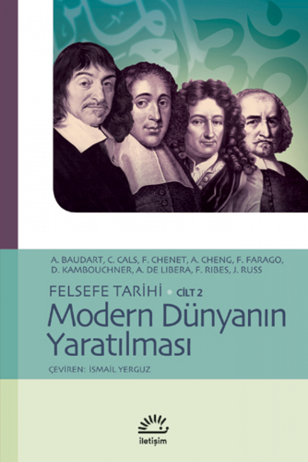 Felsefe Tarihi - Cilt 2 - Modern Dünyanın Yaratılması