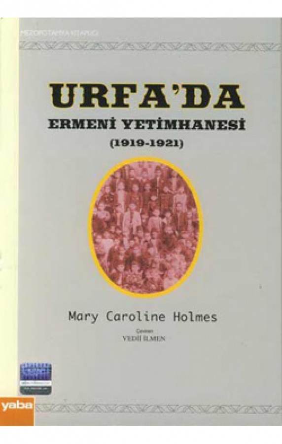 Urfada Ermeni Yetimhanesi (1919-1921)