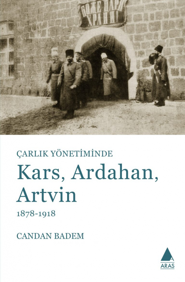 Çarlık Yönetiminde Kars, Ardahan, Artvin