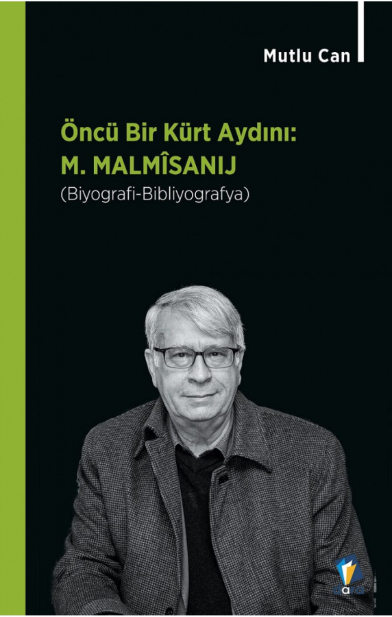 Öncü Bir Kürt Aydını M. MALMÎSANIJ 