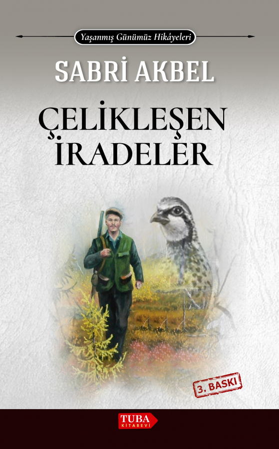 ÇELİKLEŞEN İRADELER                                                                                            