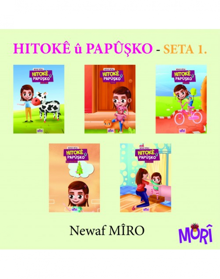 HITOKÊ û PAPÛŞKO- SETA 1.