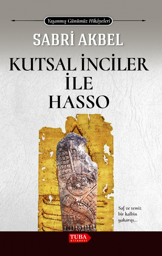 KUTSAL İNCİLER İLE HASSO