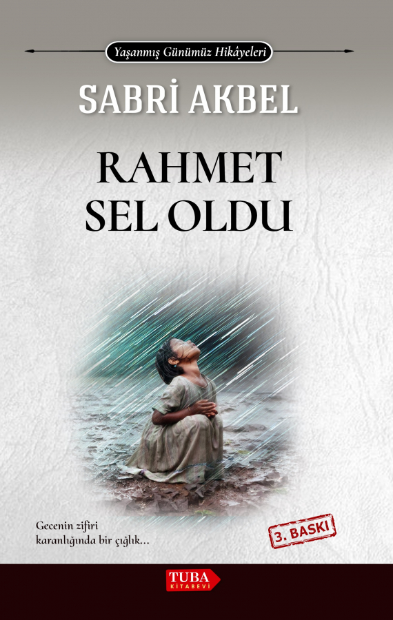 RAHMET SEL OLDU