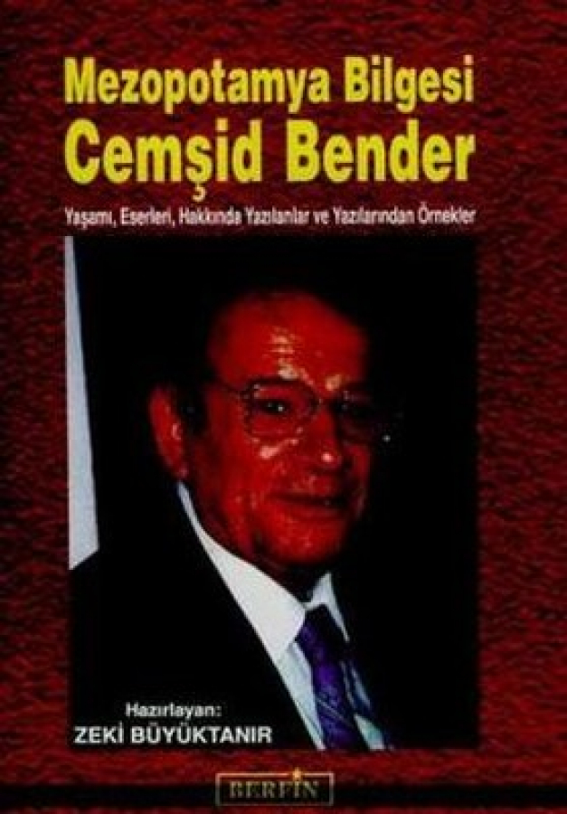 Mezopotamya Bilgesi Cemşid Bender