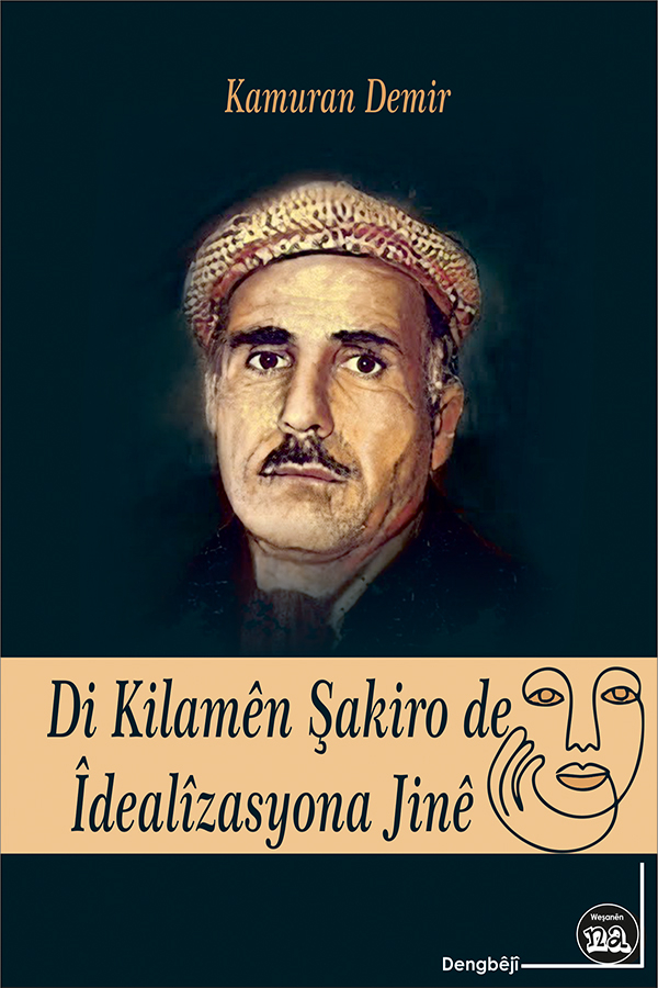 Di kilamên şakiro de îdealîzasyona jinê