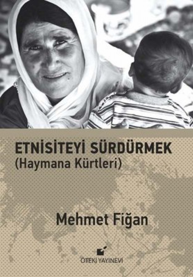 Etnisiteyi Sürdürmek - Haymana Kürtleri