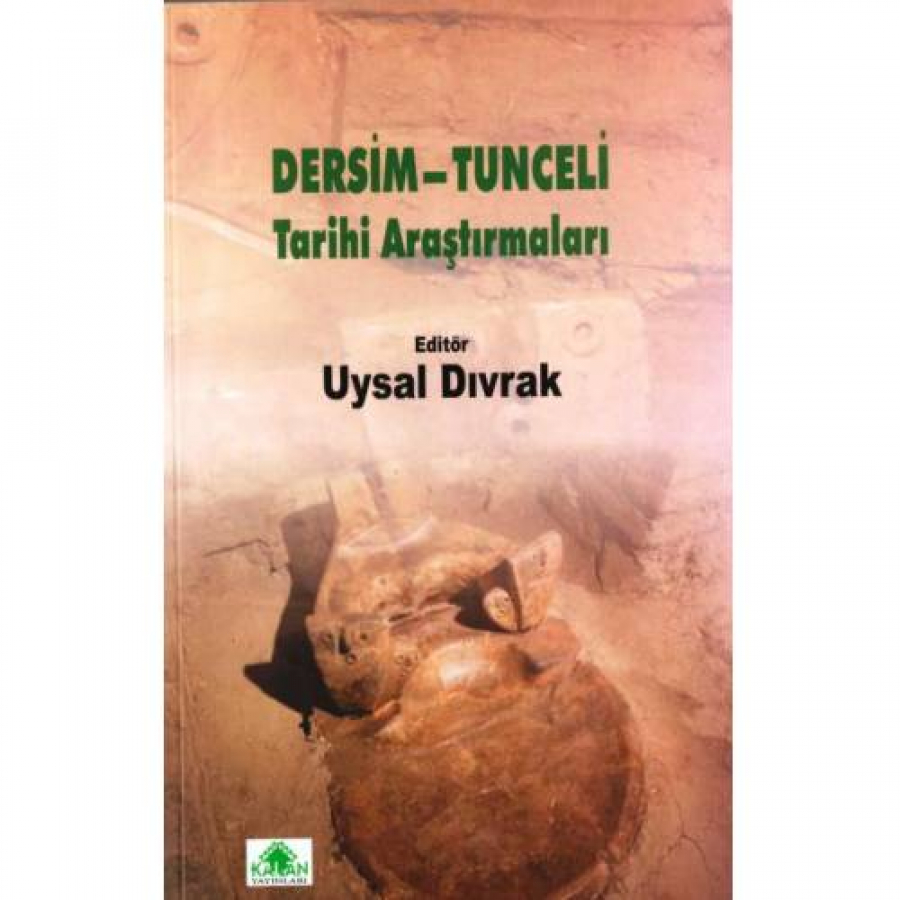 Dersim - Tunceli Tarihi Araştırmaları