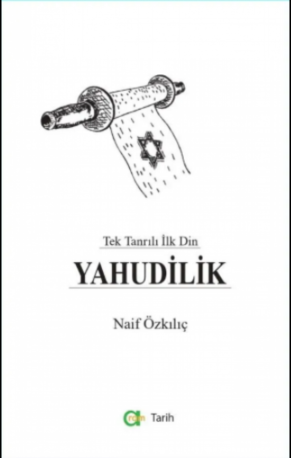 Yahudilik - Tek Tanrılı İlk Din