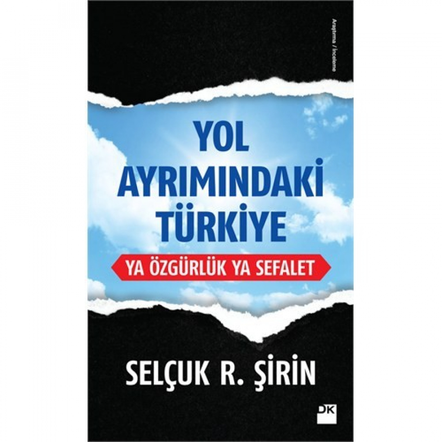 Yol Ayrımındaki Türkiye